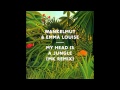 Wankelmut & Emma Louise - My Head Is A ...