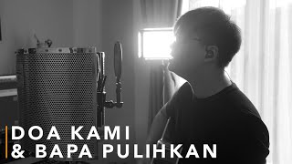 Download lagu #SaatTeduh - Doa Kami & Bapa Pulihkan (Yeshua Abraham) mp3