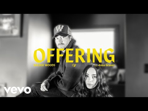Wilder Woods feat. Anna Graves - Offering (Official Visualizer)