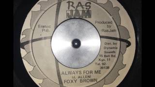 Foxy Brown - Always For Me