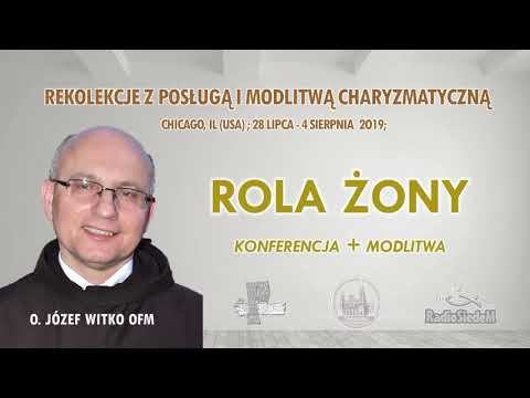 Rola żony - o. Józef Witko OFM  (4/8)