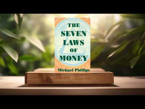 [Review] The Seven Laws of Money (Michael Phillips) Summarized.