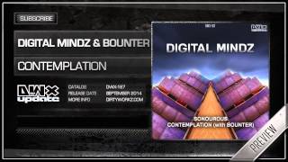 Digital Mindz & Bounter - Contemplation (Official HQ Preview)