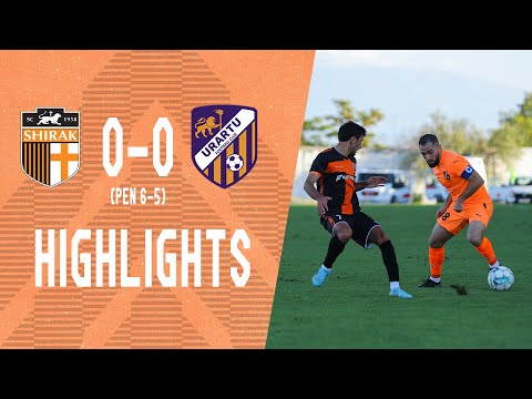 Armenian Supercup | SC Shirak - Urartu FC (0-0, pen 6-5) | HIGHLIGHTS