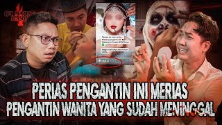 Download lagu VIRAL!! TERSESAT MASUK KE KUBURAN, PERIAS PENGANTIN INI MALAH MERIAS HANTU? #OMMAMAT mp3
