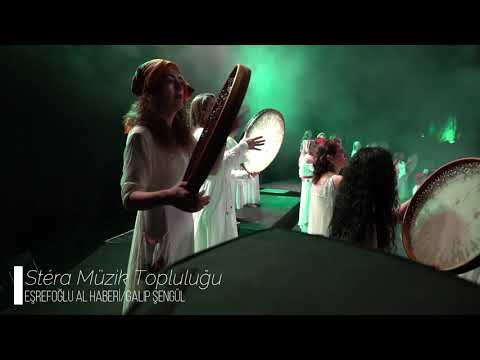 Stéra Müzik Topluluğu EŞREFOĞLU AL HABERİ