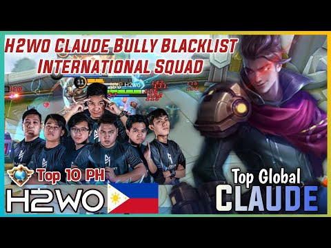 H2wo Claude Bully Blacklist International Squad | Top Global Claude H2wo