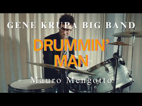 Drummin’ Man - Gene Krupa Big Band