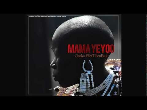 G nako ft Ben Pol - Mama Yeyoo (Official Audio)