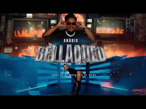 Anübix -Bellaqueo (Video Oficial)