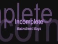 Lyrics: Incomplete - Backstreet Boys 