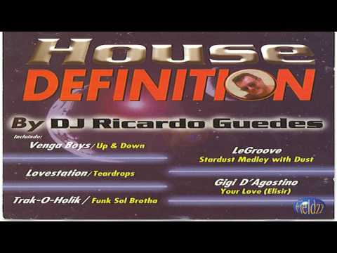 House Definition (By DJ Ricardo Guedes)
