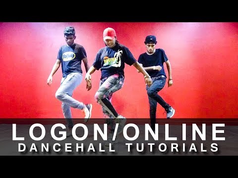 "DANCEHALL" TUTORIAL | "LOGON" / "ONLINE"