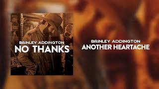 Brinley Addington - Another Heartache (Official Audio)