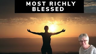 Most Richly Blessed