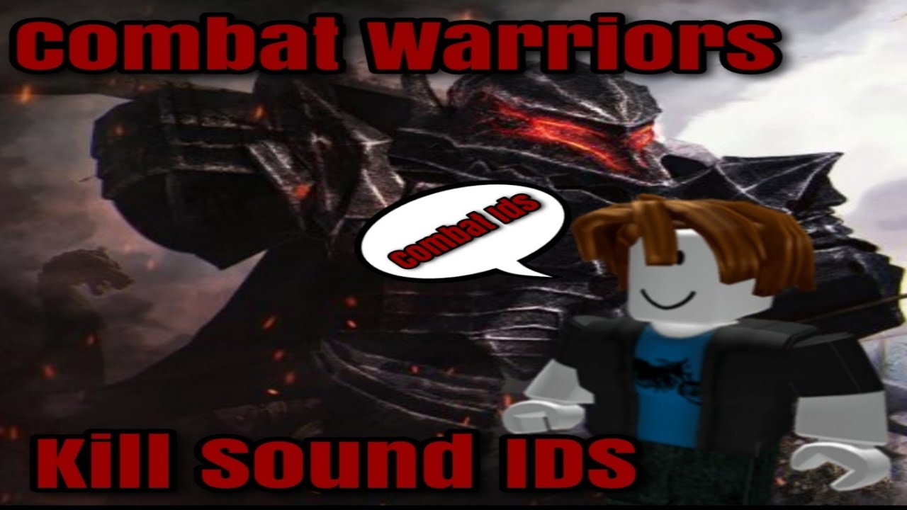 Combat Warriors Kill Sound IDs (part 2)
