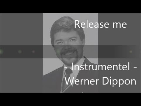 Please release me (Engelbert) - Instrumentel Cover - Werner Dippon