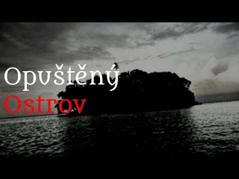 Creepypasta - Opuštěný Ostrov [cz/sk]