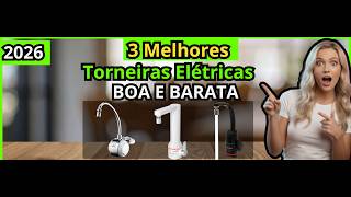 CHEGA DE ÁGUA GELADA! As 3 Melhores Torneiras Elétricas Boa e Barata de 2026!