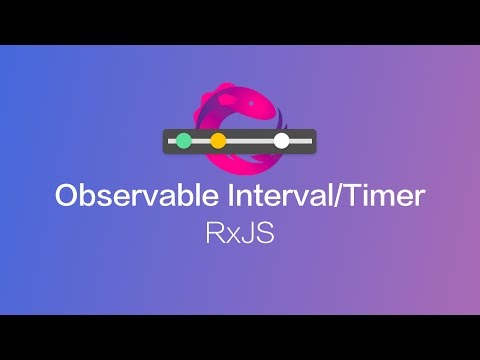 RxJS Observable Timer, Interval and Map (#3)