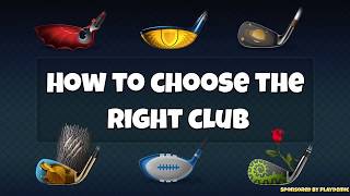 Golf Clash Guides - How to choose the right club