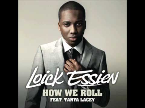 Loick Essien ft.Tanya Lacey - How we roll (Remix)