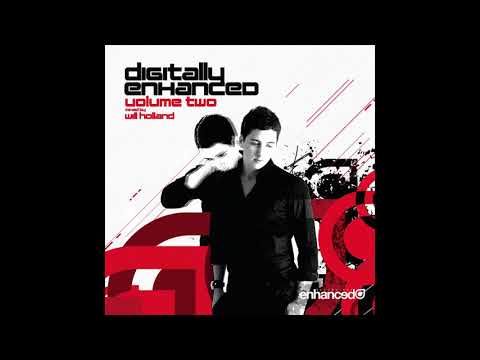 Digitally Enhanced Volume Two (Mixed By Will Holland) - Part 2