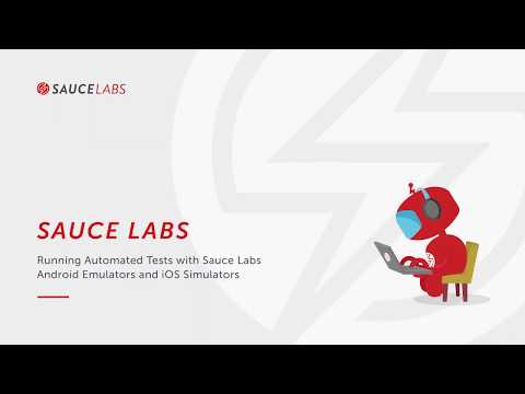 Running Automated Tests with Sauce Labs Android Emulators and iOS Simulators Related YouTube Video