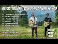 Music Travel Love 2025 MIX Full Album Nothing S Gonna Change My Love For You How Deep Is Your