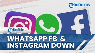 Whatsapp, Facebook dan Instagram Down, Trending di Twitter hingga Mark Zuckerberg Minta Maaf