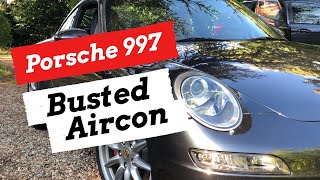 Porsche 997 - Busted AirCon - Repaired on a Budget