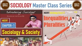 NCERT Class 11 Lec-3 I Pluralities & Inequalities among Indian Societies I Introducing Sociology
