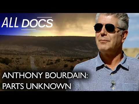Anthony Bourdain: Parts Unknown | New Mexico | S02 E03 | All Documentary