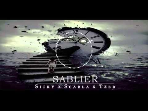 Scarla x Siiky x T Zeb - Sablier