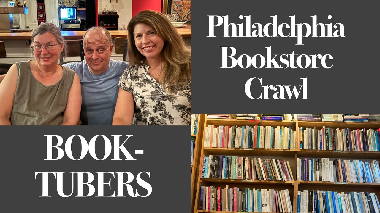 Booktubers & the Philadelphia Bookstore Crawl