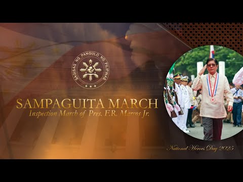 Sampaguita March - National Heroes' Day 2025