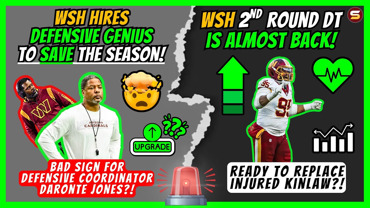 🚨BREAKING: WSH Hires New Defensive Coach To SAVE SEASON! + WSH 2nd RD D-Tackle Is ALMOST BACK!👀
