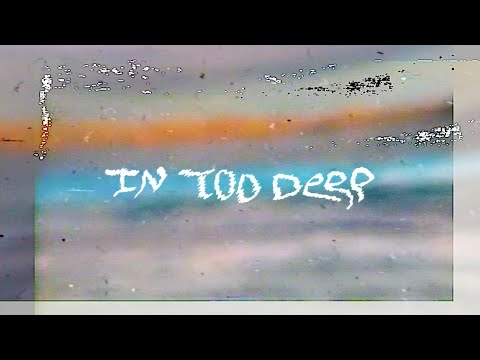 dreamTX - In Too Deep (Official Video)