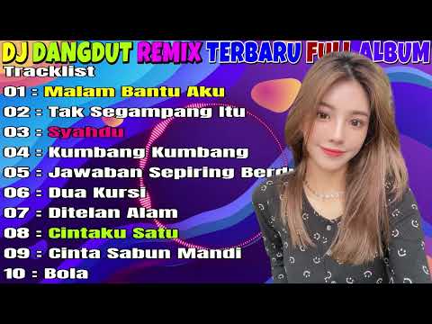 DJ DANGDUT PALING ADEM DI TELINGA - PALING ENAK DI DENGAR TEMEN SAAT KERJA