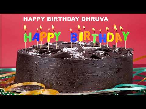 Dhruva   Birthday song - Cakes - Happy Birthday  DHRUVA