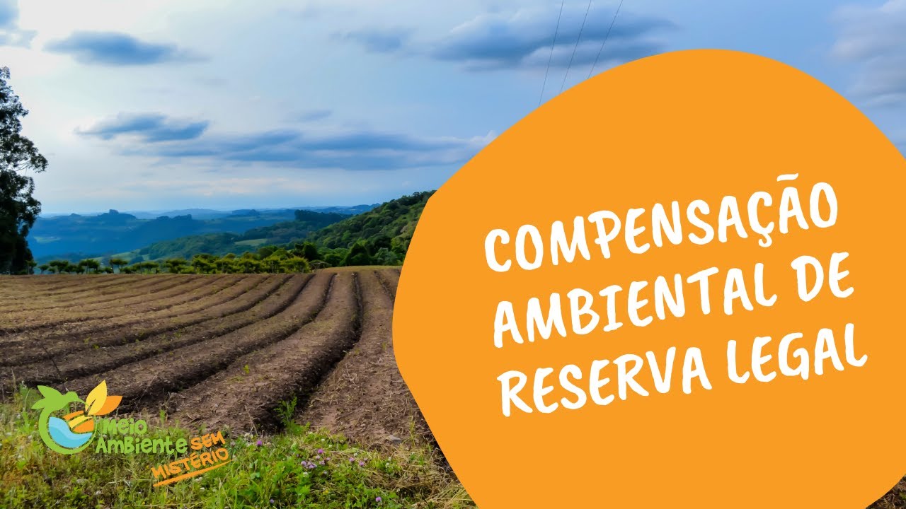 Compensação ambiental de Reserva Legal