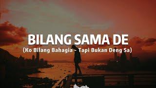 Download lagu LAGU TIMUR TERBARU 2021 - BILANG SAMA DE ( Ko Bilang Bahagia Tapi Bukan Dengan Sa )... mp3