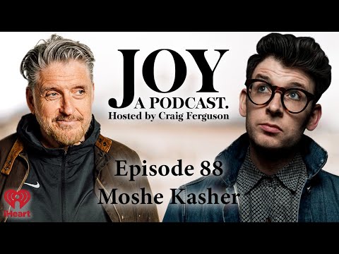 Moshe Kasher | Joy with Craig Ferguson #88