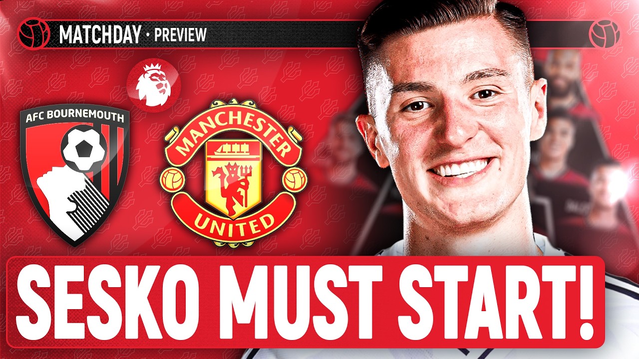 Capitalise Before The Break! | Bournemouth Vs Manchester United | Match Preview