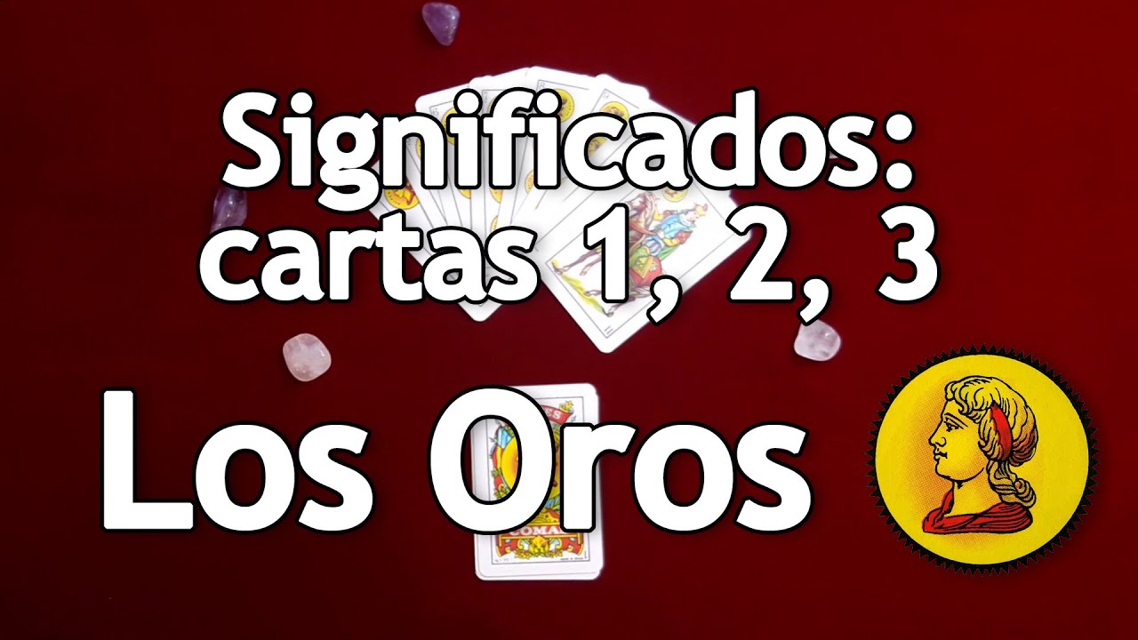 Curso Baraja Española: Significados - Oros / Cartas 1, 2 & 3