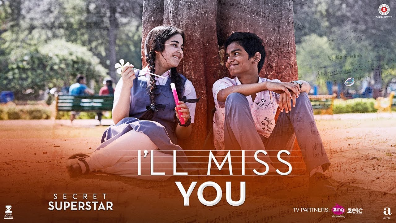 I’ll Miss You Lyrics  | Secret Superstar | Zaira Wasim, Meher Vij | Kushal Chokshi | Amit Trivedi