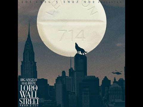 Big Angelo Ft. Heem - Lobo de Wallstreet ( Prod. by YJS )