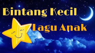 Download lagu Lagu Anak Bintang Kecil mp3