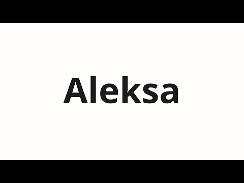 How to pronounce Aleksa | Алекса (Alex in Russian)