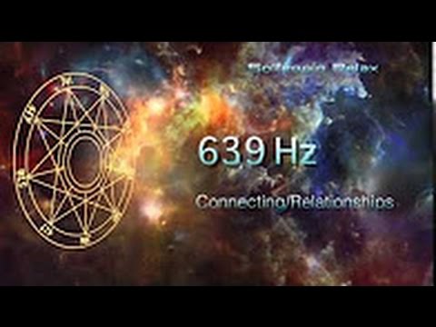 639Hz | Harmonizar Relacionamentos e Curar Energias Negativas - Atrair Amor | Frequências Solfeggio